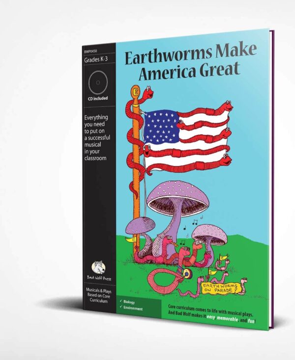 Musical Play: Earthworms Make America Great