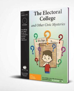 Musical Play: The Electoral College and Other Civic Mysteries