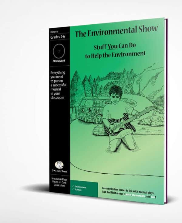 Musical Play: The Environmental Show: Stuff You Can Do to Help the Environment