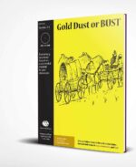 Musical Play: Gold Dust or Bust