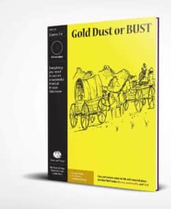 Musical Play: Gold Dust or Bust