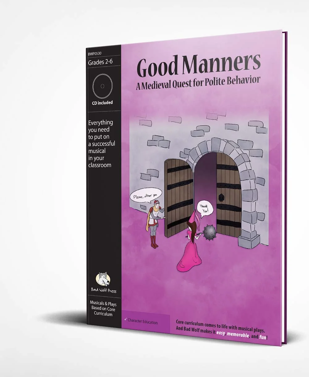 Musical Play: “Good Manners: A Medieval Quest for Polite Behavior” – Bad  Wolf Press