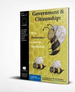 Musical Play: Government & Citizenship: How Democracy Came to the Beehive