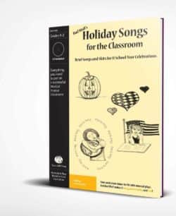 Musical Play: Holiday Songs for the Classroom: Brief Songs and Skits for 11 School Celebrations