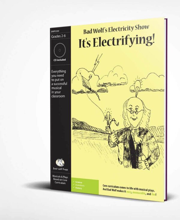 Musical Play: Bad Wolf's Electricity Show: It's Electrifying