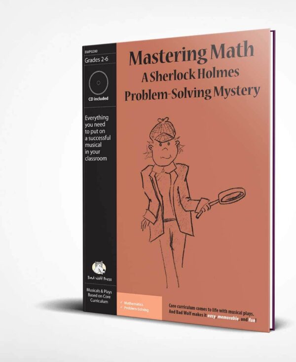 Musical Play: Mastering Math: A Sherlock Holmes Problem-Solving Mystery