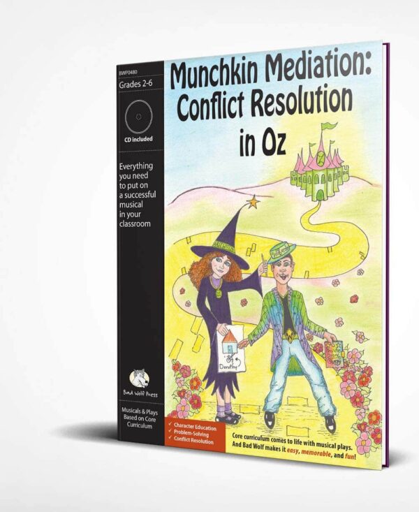 Musical Play: Munchkin Mediation: Conflict Resolution in Oz