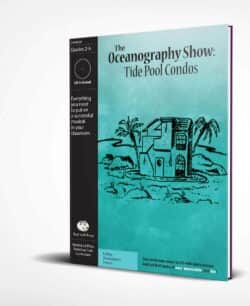 Musical Play: The Oceanography Show: Tide Pool Condos