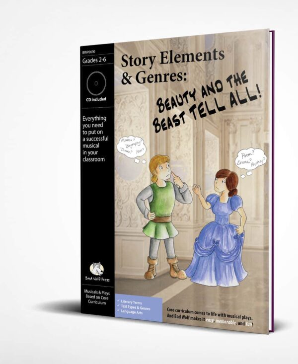 Musical Play: Story Elements & Genres: Beauty and the Beast Tell All