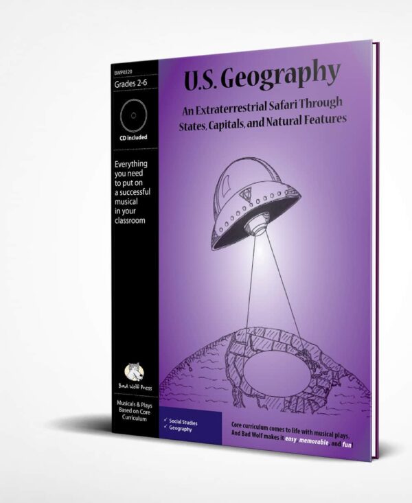 Musical Play: U.S. Geography: An Extraterrestrial Safari Through States, Capitals, and Natural Features